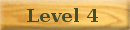 level 4 button