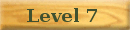 level 7 button